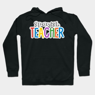 Rainbow Spanish Teacher Hoodie